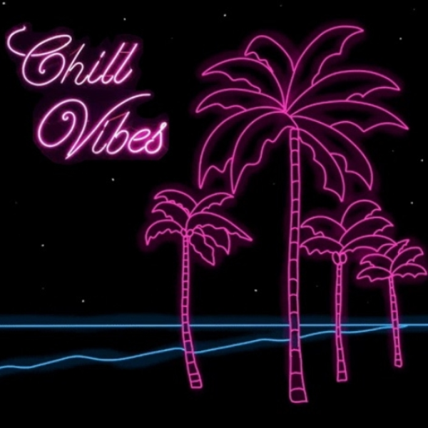 chill vibes