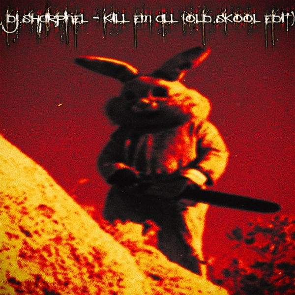 DJ Sharpnel - Kill Em All (Old Skool Edit)