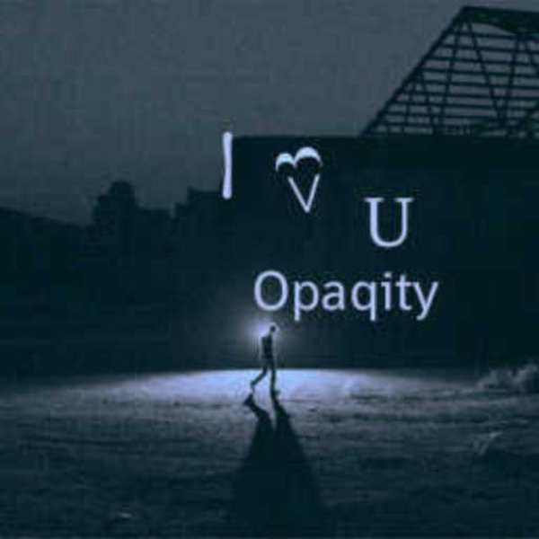 I <3 U Opaq