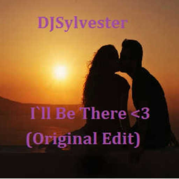 I`ll Be There (Original Edit)