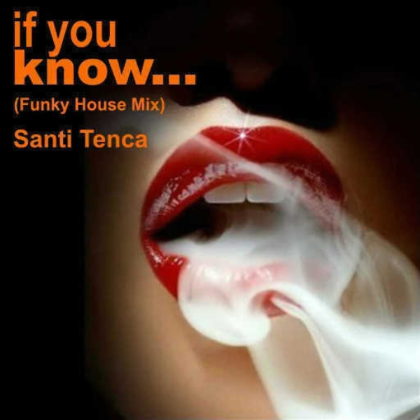If you know... (Funky House Mix)