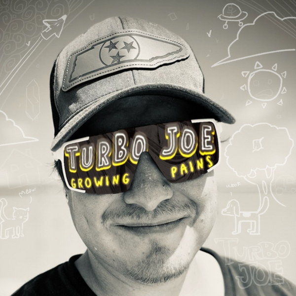 Turbo Joe - Growing Pains