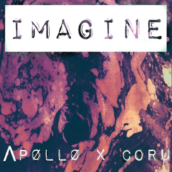 IMAGINE (apollo x Coru)