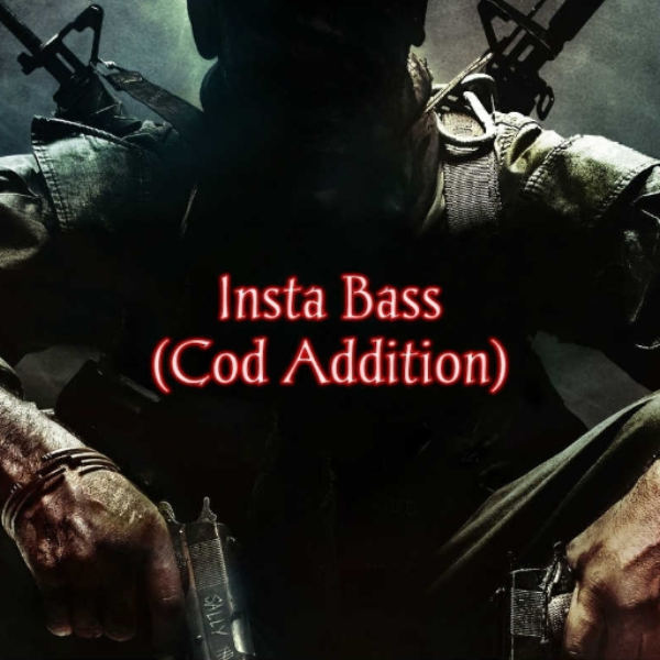 Insta Bass (Cod Addition)