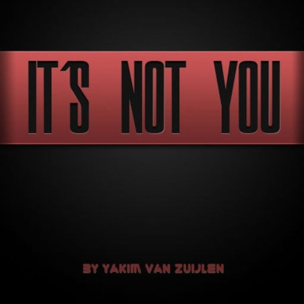 It´s not you