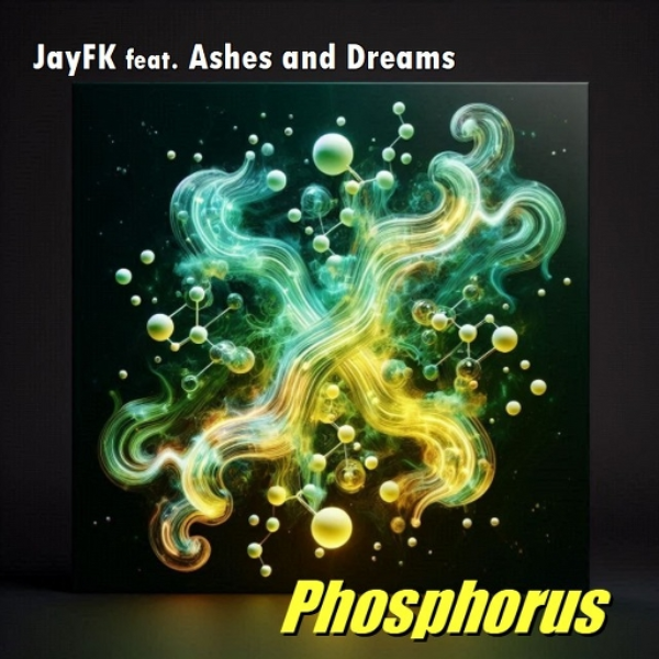 feat. Ashes and Dreams - Phosphorus (downtempo mix)