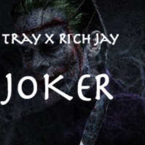 JOKER [Tray x Rich Jay]
