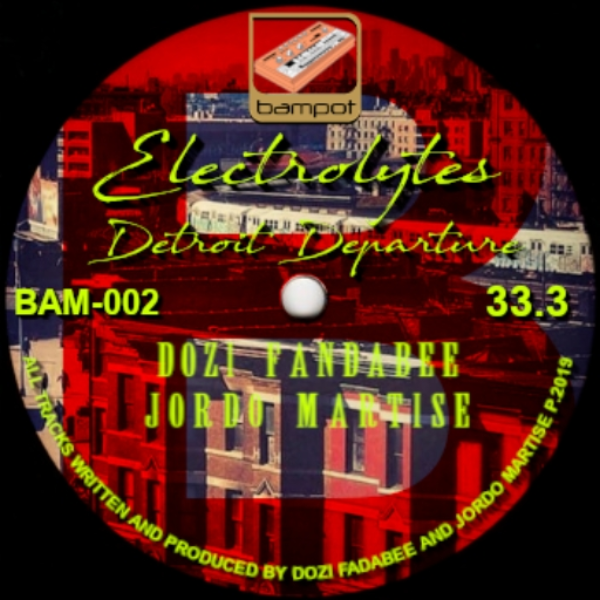 Electrolytes (Dozis Detroit departure) [BAM-002]