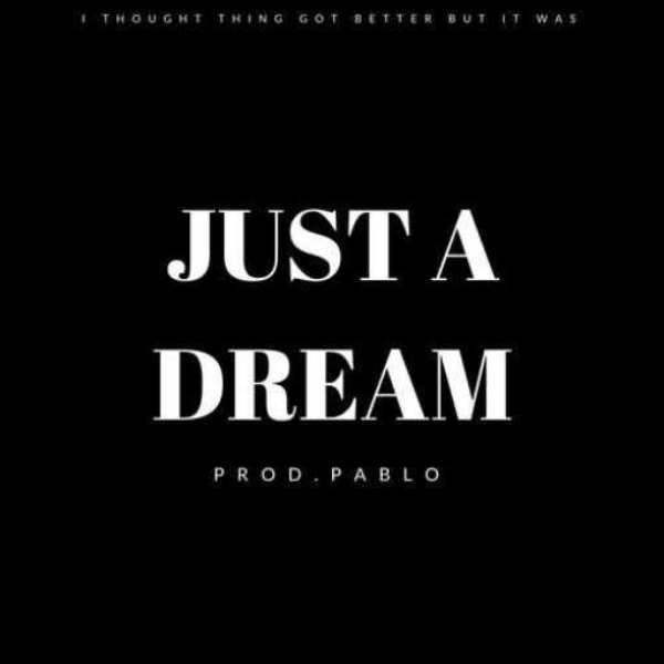 Just a Dream
