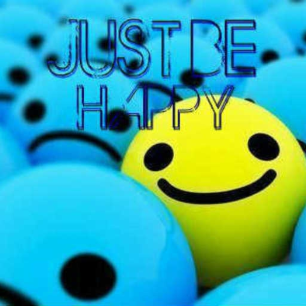 just be happy