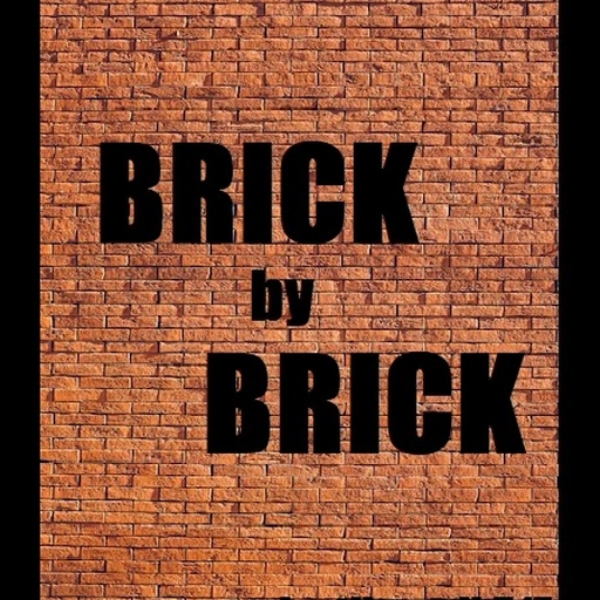 Brick By Brick