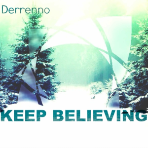 Keep Believing (Lies) (Original Mix)