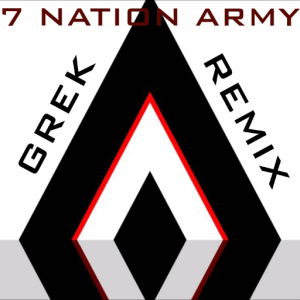 SEVEN NATION ARMY - WOLFEYE Remix (Happy Birthday!)