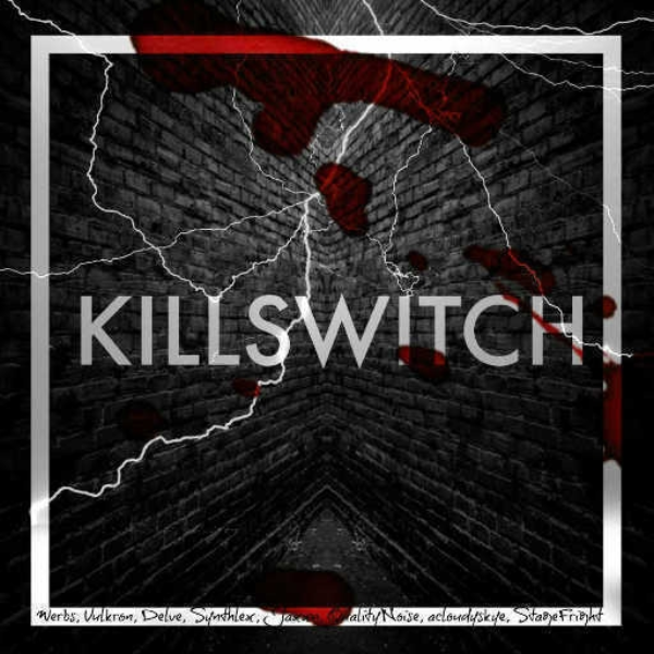 Killswitch {Unfinished}