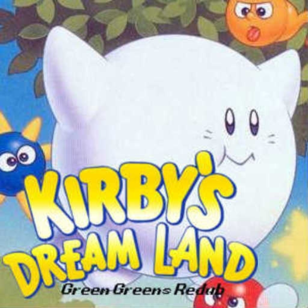 Kirby's Dreamland Green Greens Redub