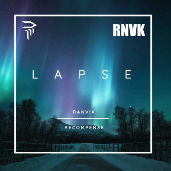 Lapse (RNVK x Recompense)