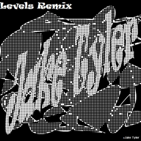 Levels (Avicii) (Jake Tyler Remix)