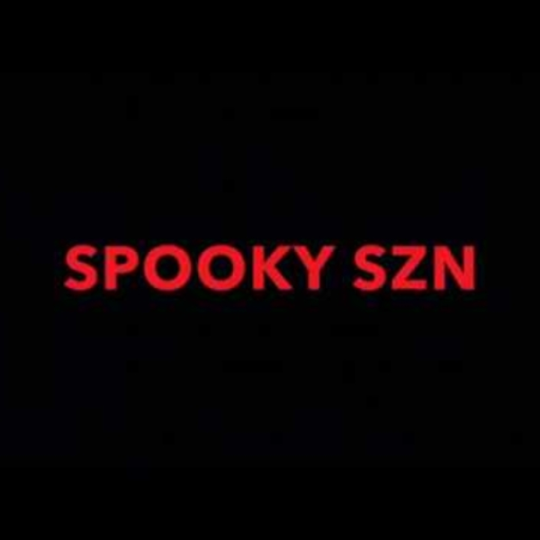 Spooky SZN