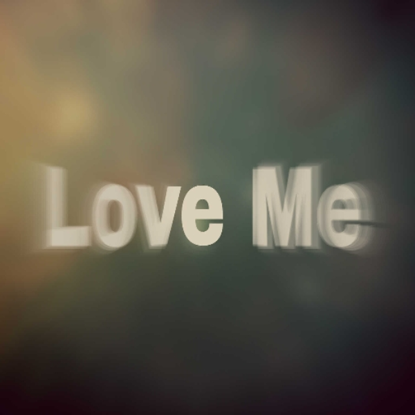 Love Me