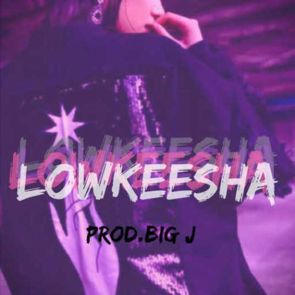 LOWKEESHA