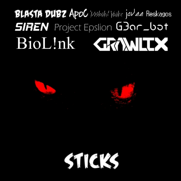 STICKS [MEGA RIDDIM COLLAB]