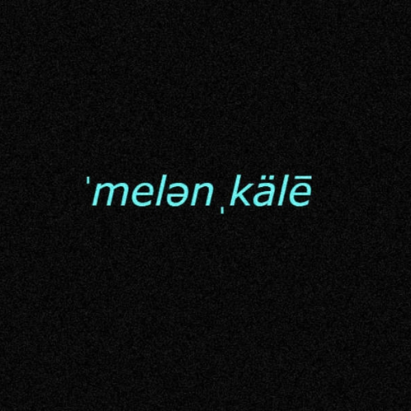 ˈmelənˌkälē