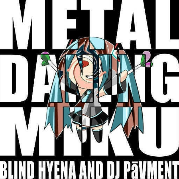 METAL DANING MIKU