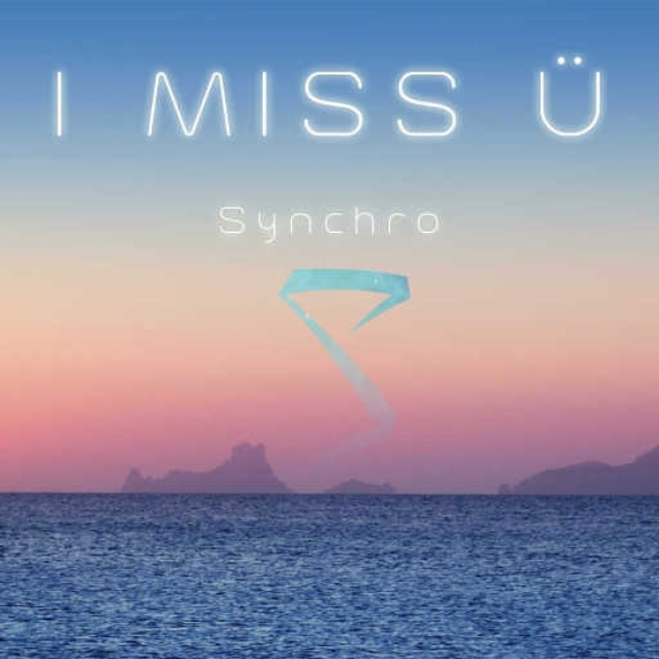 I Miss Ü