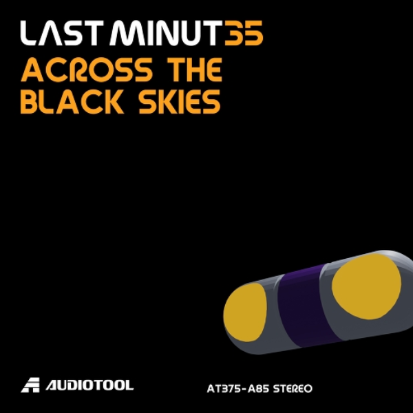 Last Minut35 - Across the Black Skies