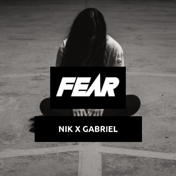 Nik x Gabriel - Fear