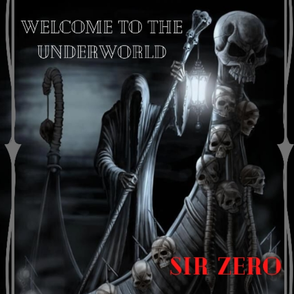 SirZero - Welcome to the Underworld [Uprooted Release]