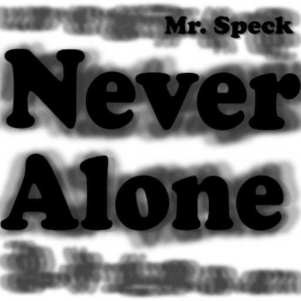 Never Alone