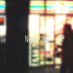 Night shift