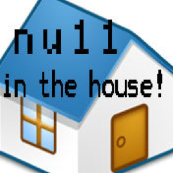 Nu11 In the House