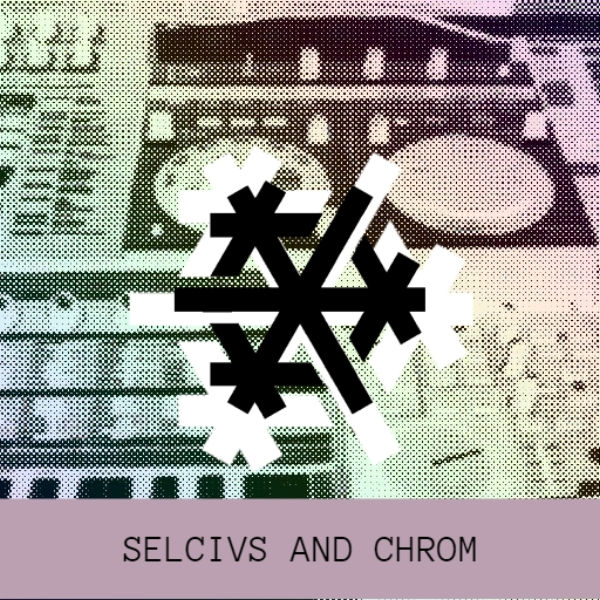 SELCIVS AND CHROM