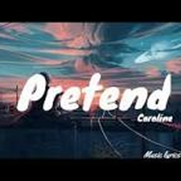 Pretend
