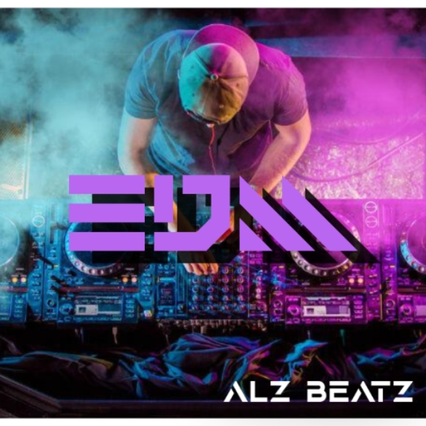 EDM!!! (ALZ Beatz)