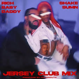 rich baby daddy jersey club remix