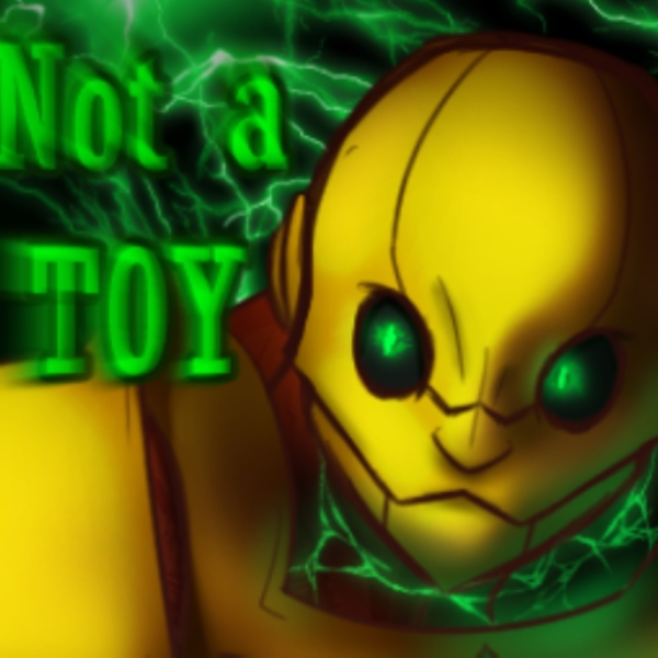 Not a Toy