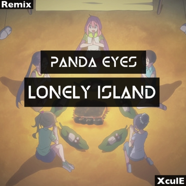Panda Eyes - Lonely Island (remix)