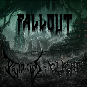Perdition x Client - Fallout