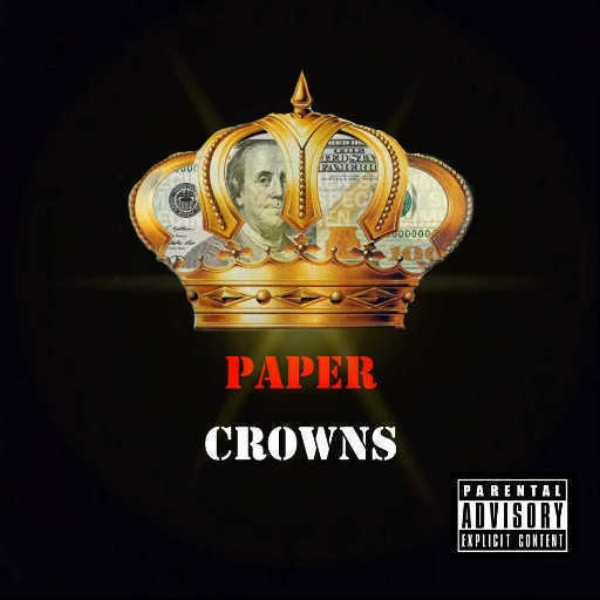 Paper Crowns Ft. Ha$y