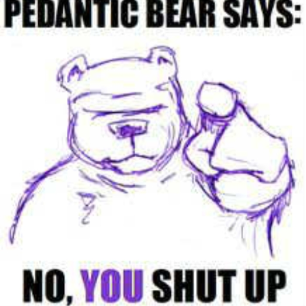 PEDANTIC WAYS