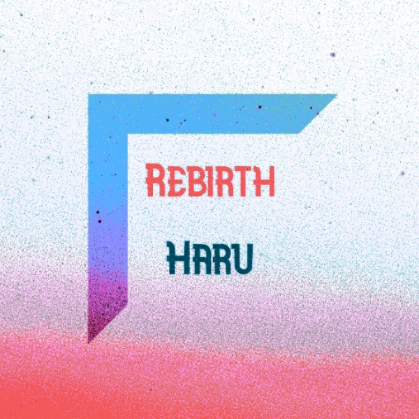 • Rebirth •