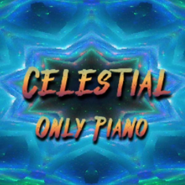 Celestial (Only Piano with Beats Version)