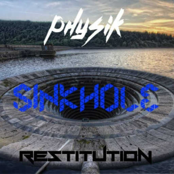 PhysiK & Restitution - Sinkhole