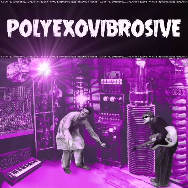 polyexovibrosive