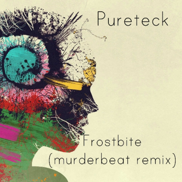 Pureteck - Frostbite (Murderbeat Remix)