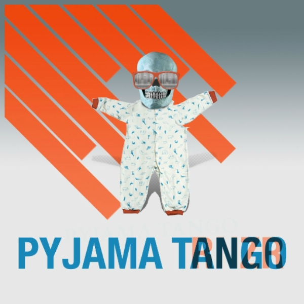 pyjama tango (one year anniversary remix)