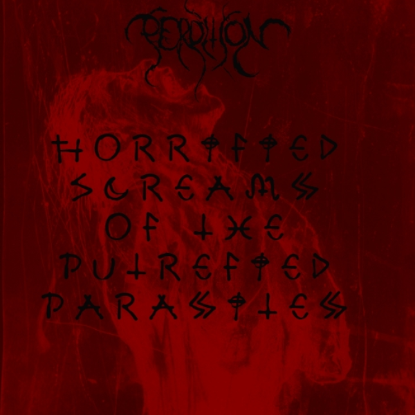 Horrified Screams of the Putrefied Parasites